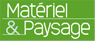 Matériel & Paysage